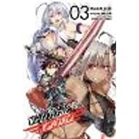 Cover of Combatants Will Be Dispatched!, Vol. 3 (manga)