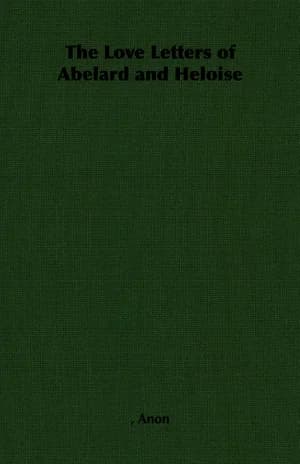Cover of The Love Letters of Abelard and Heloise