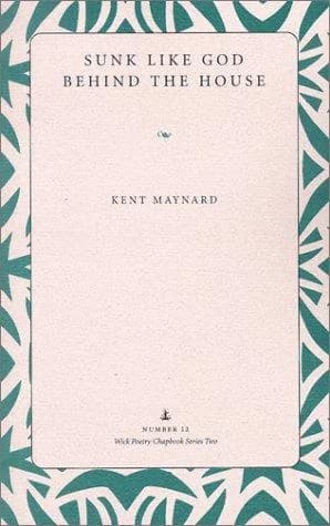 Cover of Sunk Like God Behind the House