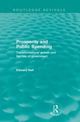 Cover of Prosperity and Public Spending (Routledge Revivals)