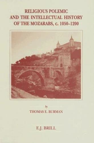 Cover of Religious Polemic and the Intellectual History of the Mozarabs, c. 1050-1200