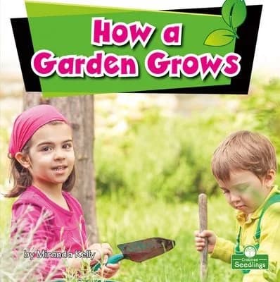 Cover of How a Garden Grows