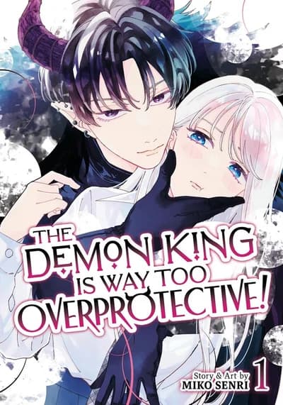 The Demon King is Way Too Overprotective! Volume 3