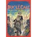 The Bugle Call: Song of War, Vol. 9 Volume 9