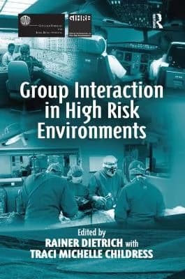 Cover of Group Interaction in High Risk Environments