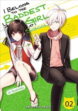 Cover of I Belong to the Baddest Girl at School Volume 02