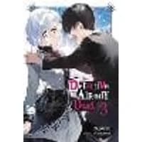 Cover of The Detective Is Already Dead, Vol. 3