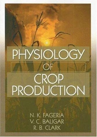 Cover of Physiology of Crop Production