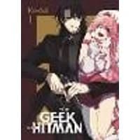 Cover of The Geek Ex-Hitman, Vol. 1