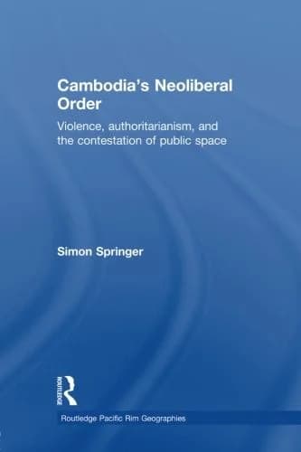 Cover of Cambodia's Neoliberal Order