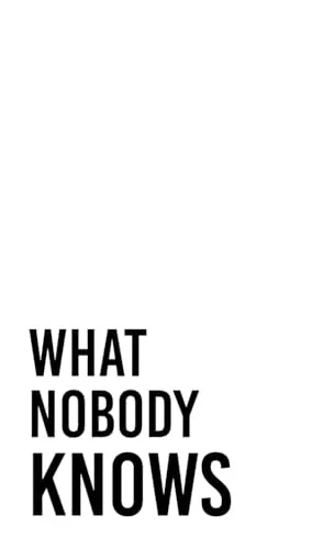 Cover of What Nobody Knows