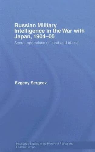 Cover of Russian Military Intelligence in the War with Japan, 1904-05