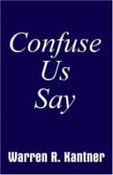 Confuse Us Say