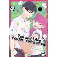 Cover of You and I Are Polar Opposites, Vol. 1 Volume 1