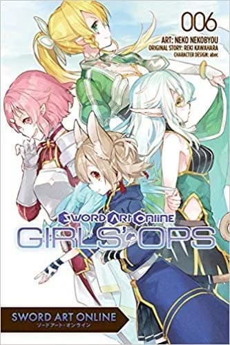 Cover of Sword Art Online: Girls' Ops Volume 6