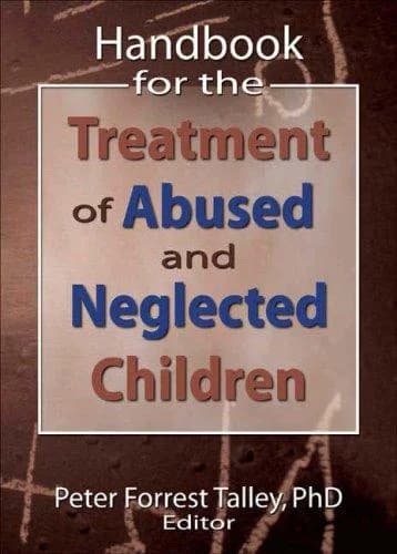 Cover of Handbook for the Treatment of Abused and Neglected Children