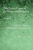 The Early Church at Work and Worship