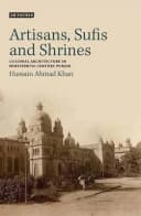 Artisans, Sufis, Shrines