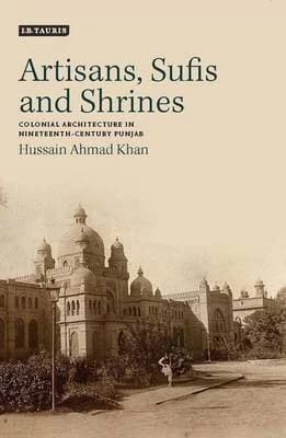 Cover of Artisans, Sufis, Shrines
