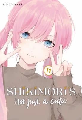 Cover of Shikimori's Not Just a Cutie 11