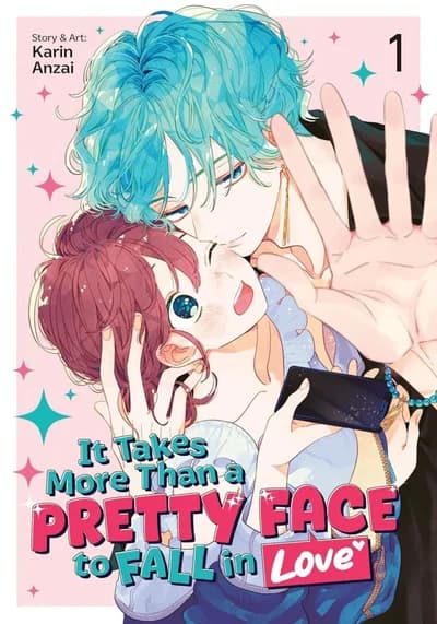 Cover of It Takes More Than a Pretty Face to Fall in Love Volume 3
