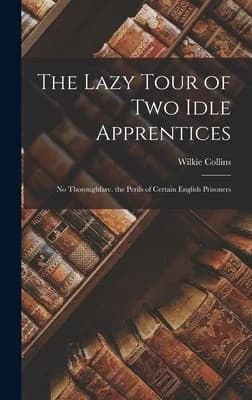 Cover of The Lazy Tour of Two Idle Apprentices
