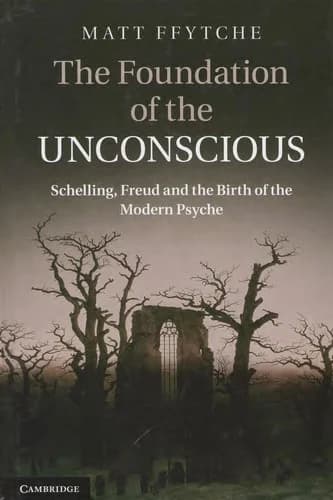 Cover of The Foundation of the Unconscious
