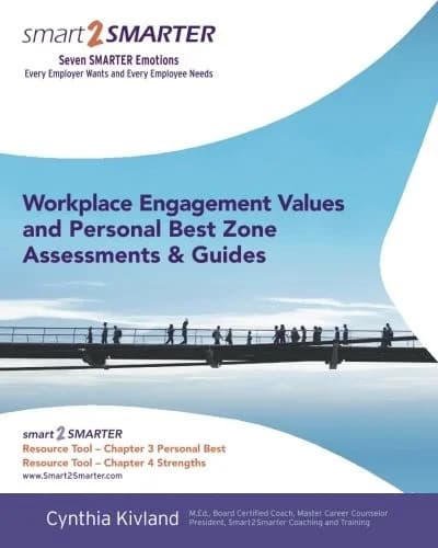 Cover of Workplace Engagement Values and Personal Best Zone Assessment and Guides
