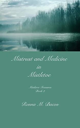 Cover of Mistrust and Medicine in Mistletoe