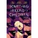 Something is Killing the Children Vol. 2