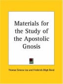 Materials for the Study of the Apostolic Gnosis