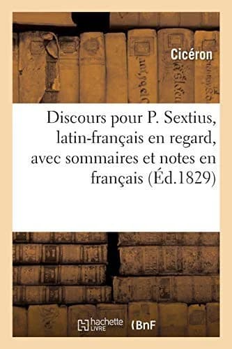 Cover of Discours Pour P. Sextius, Latin-Français En Regard, Avec Sommaires Et Notes En Français