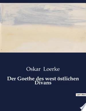 Cover of Der Goethe des west östlichen Divans