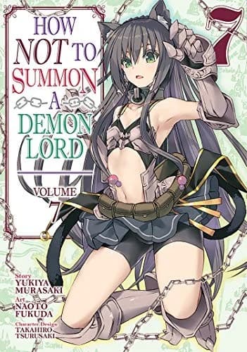 Cover of How NOT to Summon a Demon Lord  Vol. 7