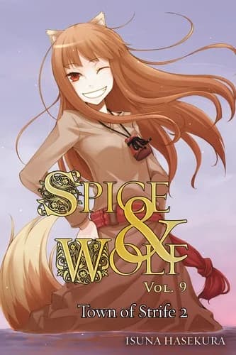 Cover of Spice and Wolf, Volume 9: Town of Strife II