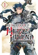 Reincarnated Into a Game as the Hero's Friend: Running the Kingdom Behind the Scenes (Light Novel) Vol. 7: Part 1