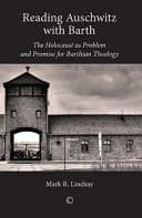 Reading Auschwitz with Barth