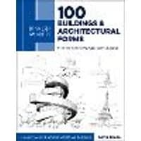Cover of Draw Like an Artist: 100 Buildings and Architectural Forms Volume 6