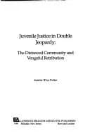 Cover of Juvenile Justice in Double Jeopardy