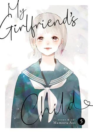 Cover of My Girlfriend's Child Volume 5