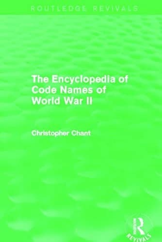 Cover of The Encyclopedia of Codenames of World War II (Routledge Revivals)