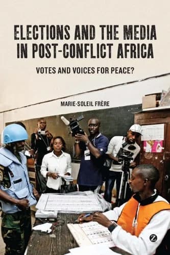 Cover of Elections and the Media in Post-Conflict Africa