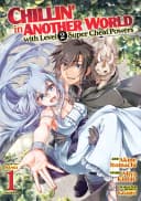 Chillin' in Another World with Level 2 Super Cheat Powers (Manga) Vol. 13