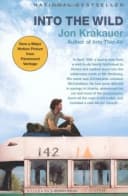 Into The Wild: The True Story Of A Fatal Journey Into The Harsh Alaskan Wilderness Jon Krakauer Book