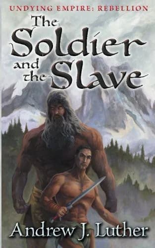 Cover of The Soldier and the Slave