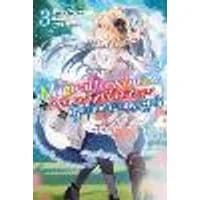 Cover of The Magical Revolution of the Reincarnated Princess and the Genius Young Lady, Vol. 3 (novel)