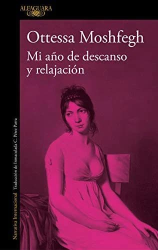 Cover of Mi año de descanso y relajación / My Year of Rest and Relaxation