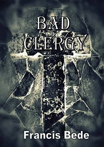 Cover of Bad Clergy - a question in five fantasies