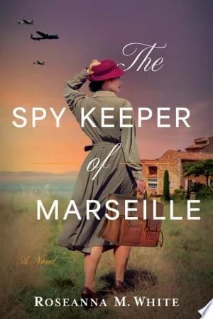 Cover of The Spy Keeper of Marseille