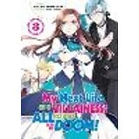 Cover of My Next Life as a Villainess: All Routes Lead to Doom! Volume 3 (Light Novel)